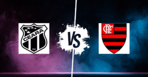 PRONOSTIC CEARA CE – FLAMENGO, BRASILEIRÃO