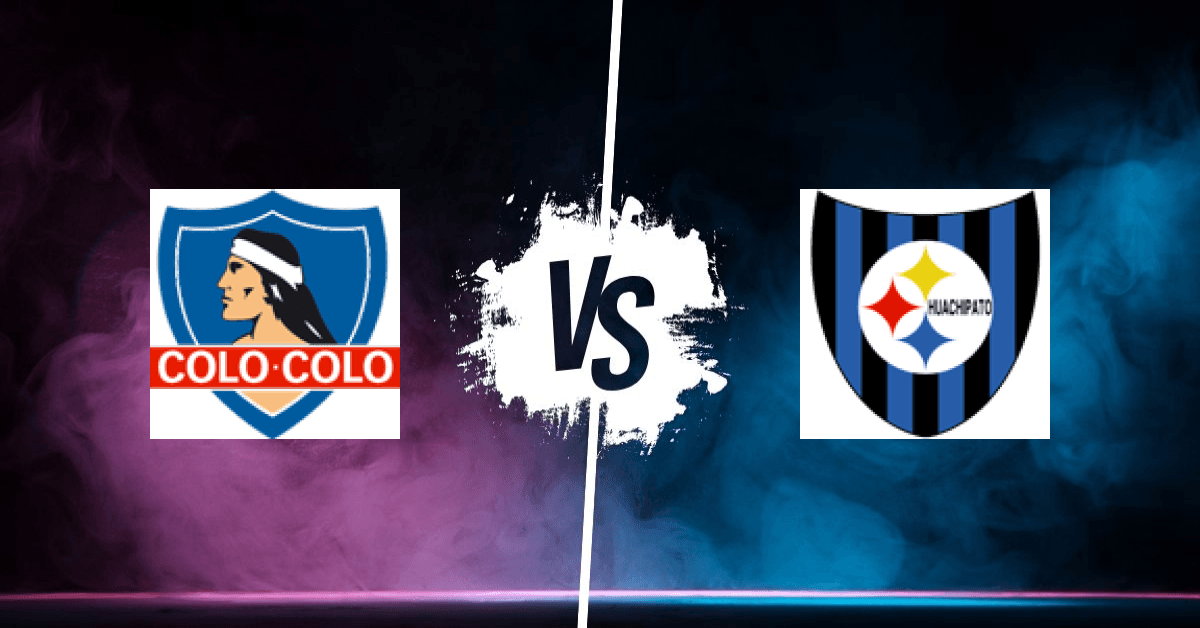 PRONOSTIC COLO COLO – CD HUACHIPATO, CAMPEONATO PLANVITAL