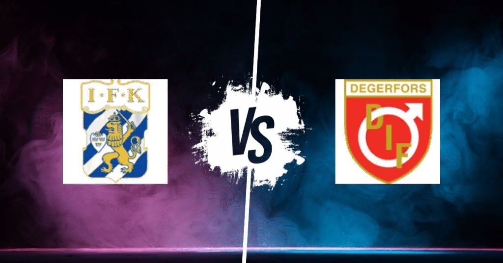 PRONOSTIC IFK GÖTEBORG – DEGERFORS IF, ALLSVENSKAN
