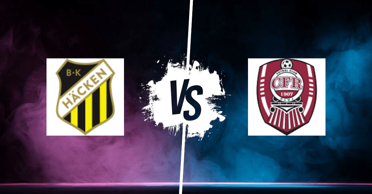 PRONOSTIC BK HÄCKEN – CFR CLUJ, CONFERENCE LEAGUE