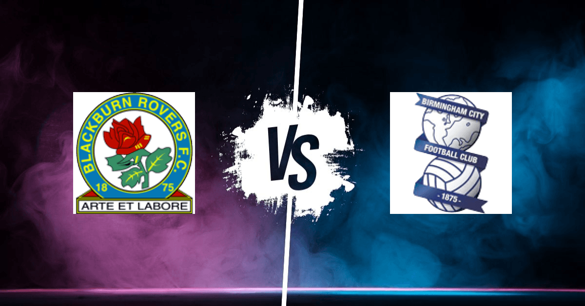 PRONOSTIC BLACKBURN – BIRMINGHAM, CHAMPIONSHIP