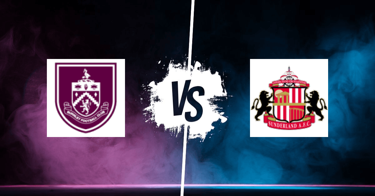 PRONOSTIC BURNLEY – SUNDERLAND, PREMIER LEAGUE