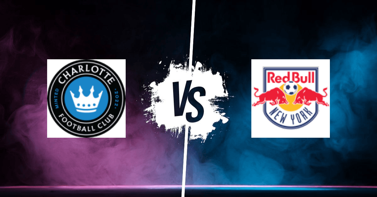 PRONOSTIC CHARLOTTE FC – RB NEW YORK, MLS