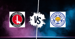 PRONOSTIC CHARLTON ATHLETIC – LEICESTER, CHAMPIONSHIP