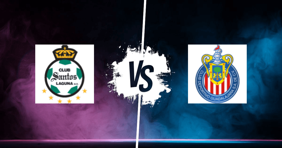 PRONOSTIC CLUB SANTOS LAGUNA – CHIVAS, LIGA MX