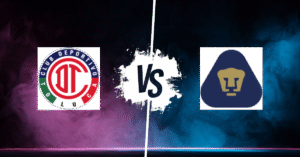 PRONOSTIC CLUB TOLUCA – PUMAS UNAM, LIGA MX