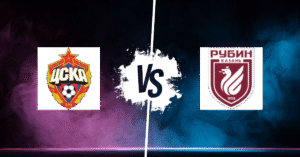 PRONOSTIC CSKA MOSCOU – FK RUBIN KAZAN, RUSSIAN PREMIER LEAGUE
