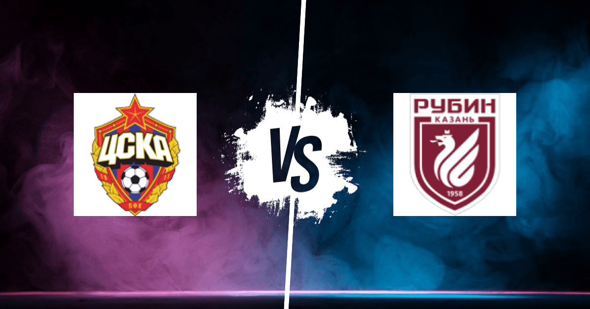 PRONOSTIC CSKA MOSCOU – FK RUBIN KAZAN, RUSSIAN PREMIER LEAGUE