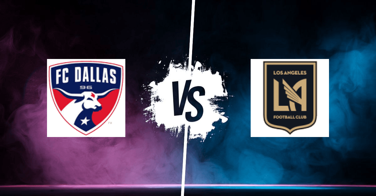 PRONOSTIC FC DALLAS – LOS ANGELES FC, MLS