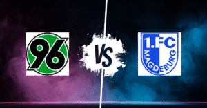 PRONOSTIC HANOVRE – FC MAGDEBOURG, BUNDESLIGA 2