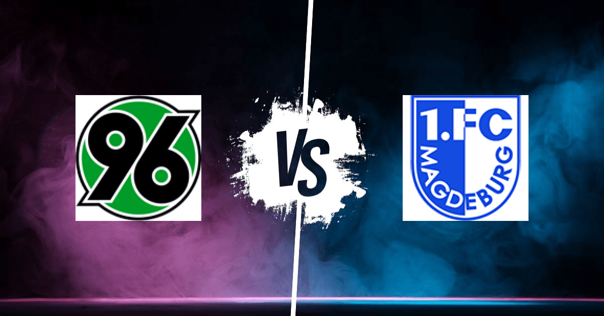 PRONOSTIC HANOVRE – FC MAGDEBOURG, BUNDESLIGA 2