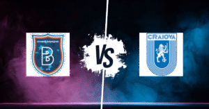 PRONOSTIC İSTANBUL BASAKSEHIR – UNIVERSITÉ CRAIOVA, CONFERENCE LEAGUE