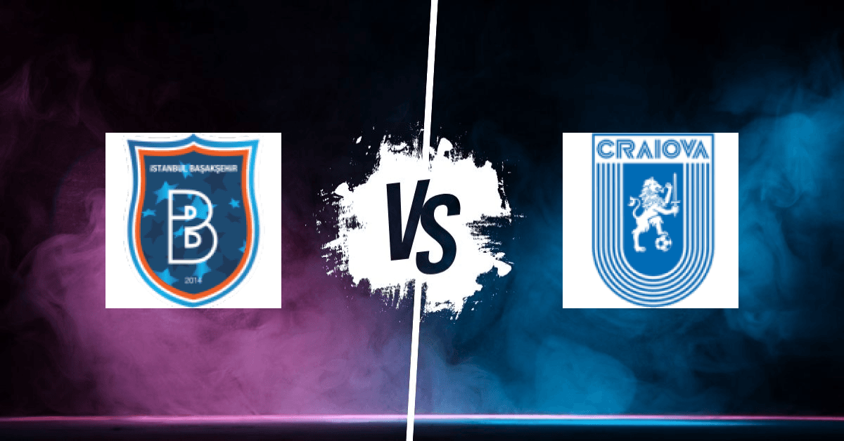 PRONOSTIC İSTANBUL BASAKSEHIR – UNIVERSITÉ CRAIOVA, CONFERENCE LEAGUE