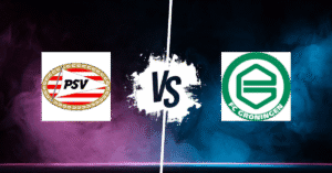PRONOSTIC PSV EINDHOVEN – GRONINGEN, EREDIVISIE
