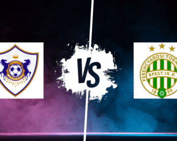 Pronos Ligue des Champions : Qarabag FK surprend Ferencvaros TC? PRONOSTIC QARABAG FK – FERENCVAROS TC, LIGUE DES CHAMPIONS