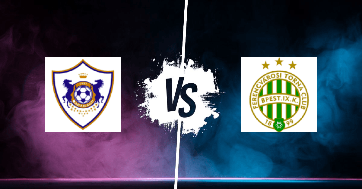 PRONOSTIC QARABAG FK – FERENCVAROS TC, LIGUE DES CHAMPIONS