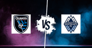 PRONOSTIC SAN JOSÉ EARTHQUAKES – VANCOUVER WHITECAPS, MLS