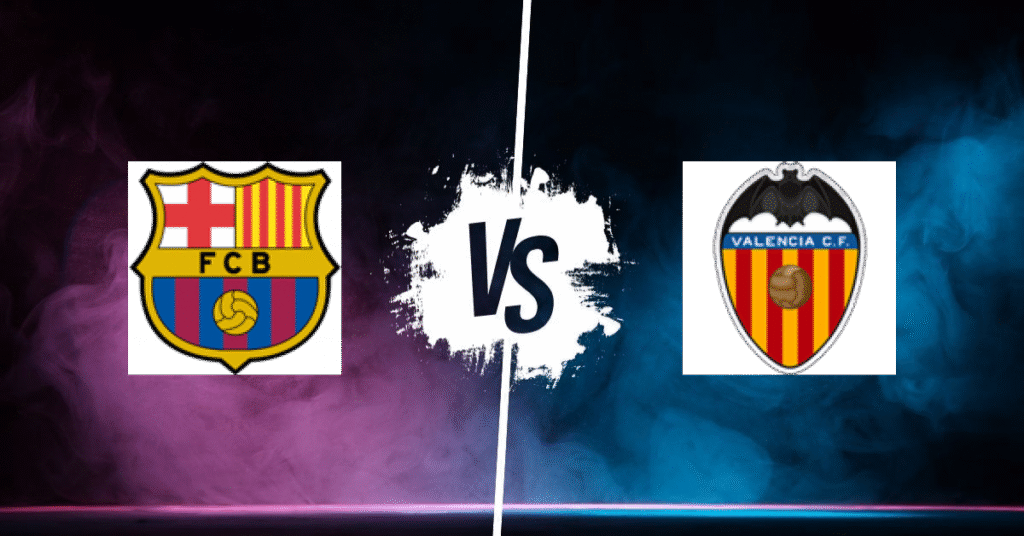 PRONOSTIC BARCELONE – VALENCE, LIGA