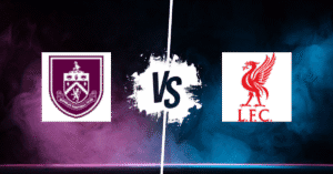 PRONOSTIC BURNLEY – LIVERPOOL, PREMIER LEAGUE