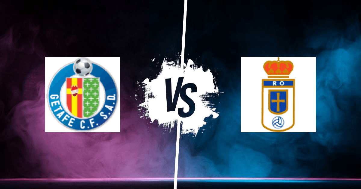 PRONOSTIC CF GETAFE – REAL OVIEDO, LIGA