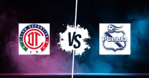 PRONOSTIC CLUB TOLUCA – PUEBLA, LIGA MX