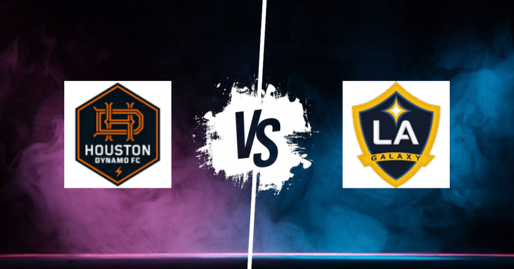 PRONOSTIC DYNAMO HOUSTON – LA GALAXY, MLS