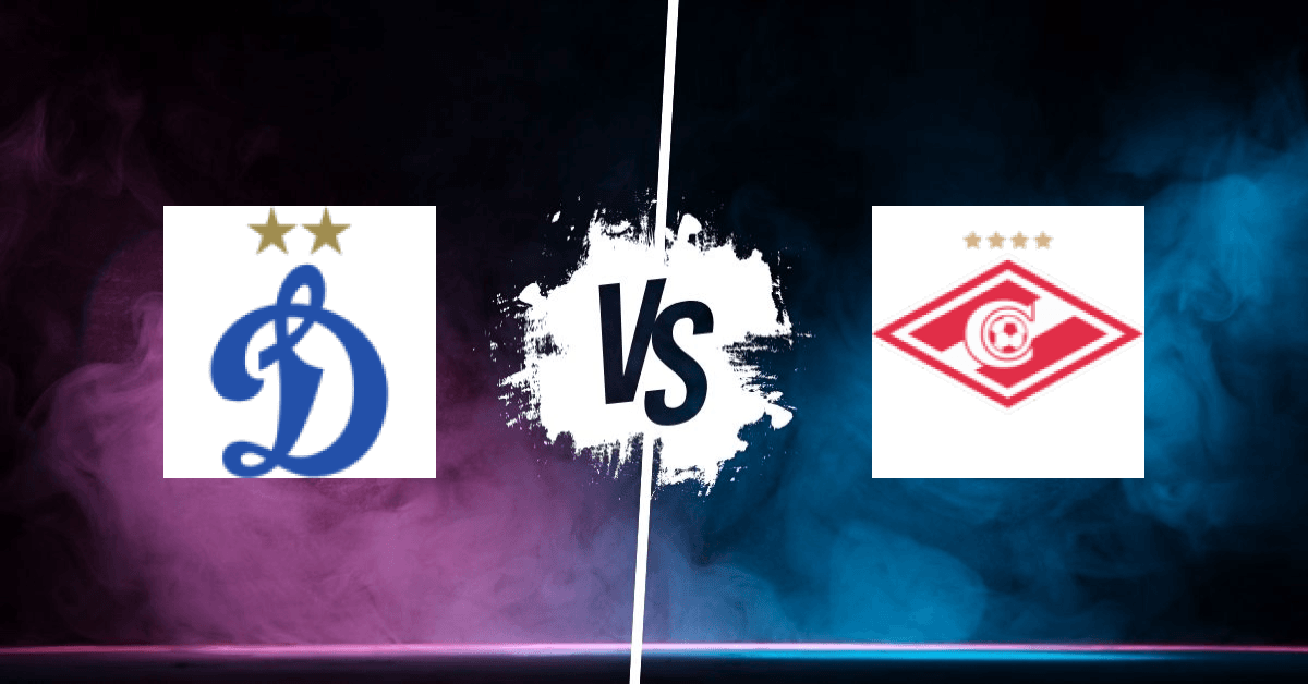 PRONOSTIC DYNAMO MOSCOU – SPARTAK MOSCOU, RUSSIAN PREMIER LEAGUE