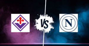 PRONOSTIC FIORENTINA – NAPLES, SERIE A