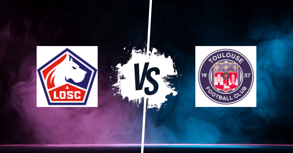 PRONOSTIC LILLE – TOULOUSE, LIGUE 1