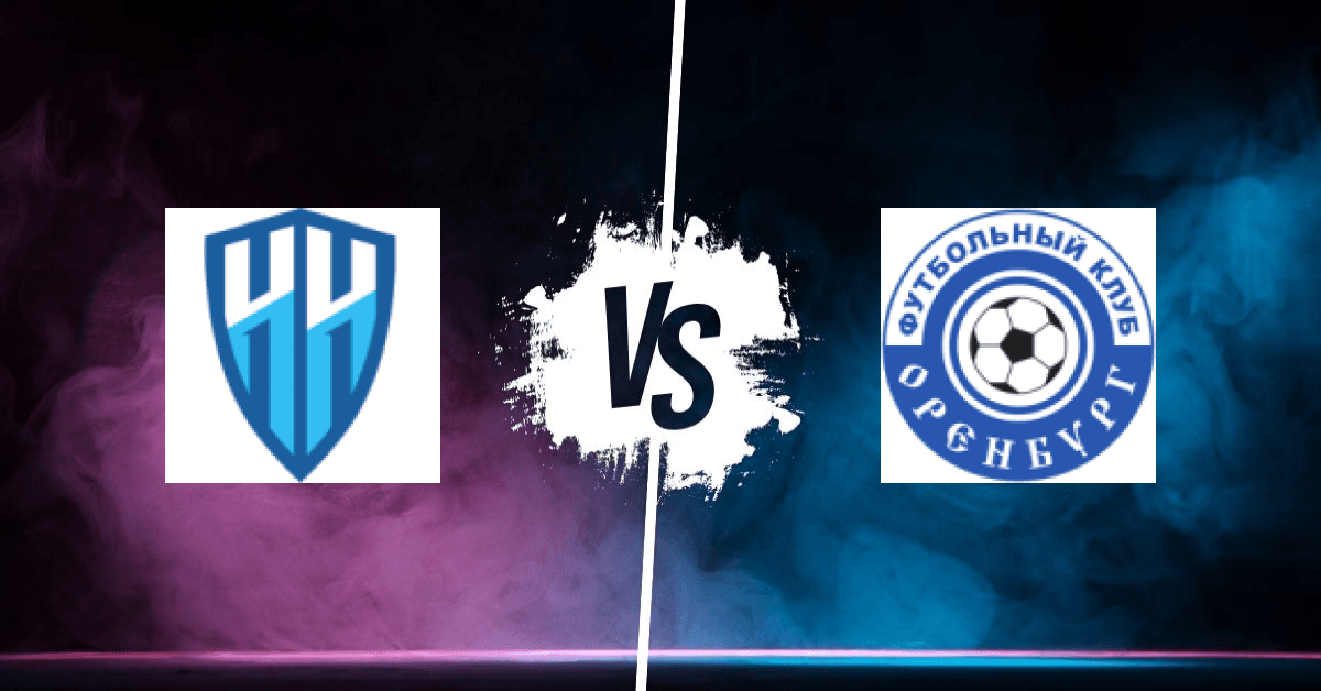 PRONOSTIC NIJNI NOVGOROD – FK ORENBOURG, RUSSIAN PREMIER LEAGUE