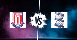 PRONOSTIC STOKE CITY – BIRMINGHAM, CHAMPIONSHIP