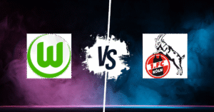 PRONOSTIC WOLFSBURG – COLOGNE, BUNDESLIGA