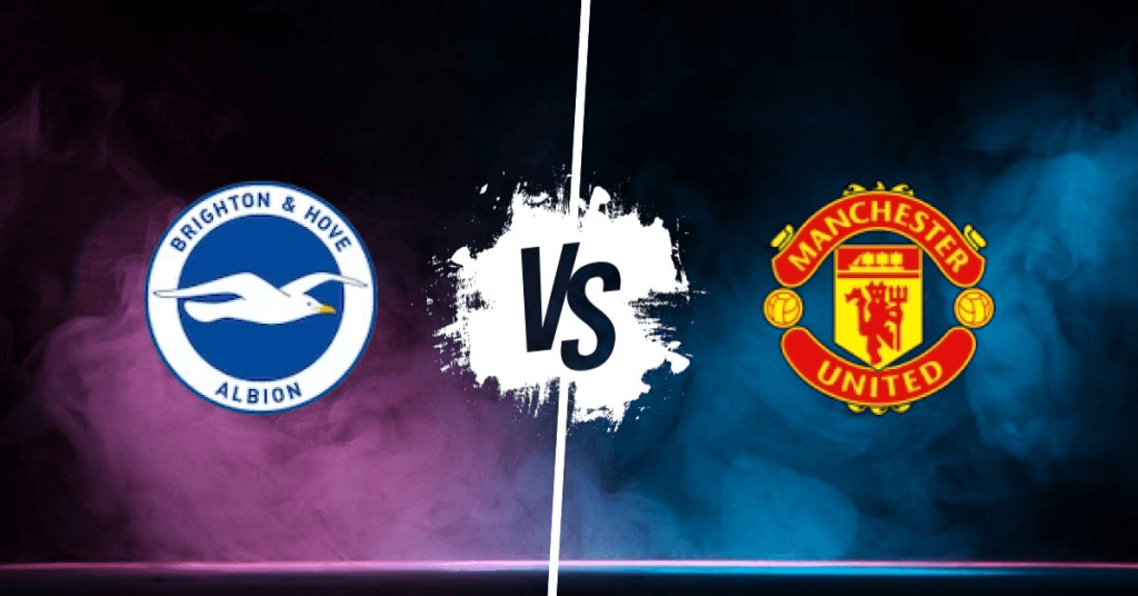 Pronostic Brighton vs Manchester United