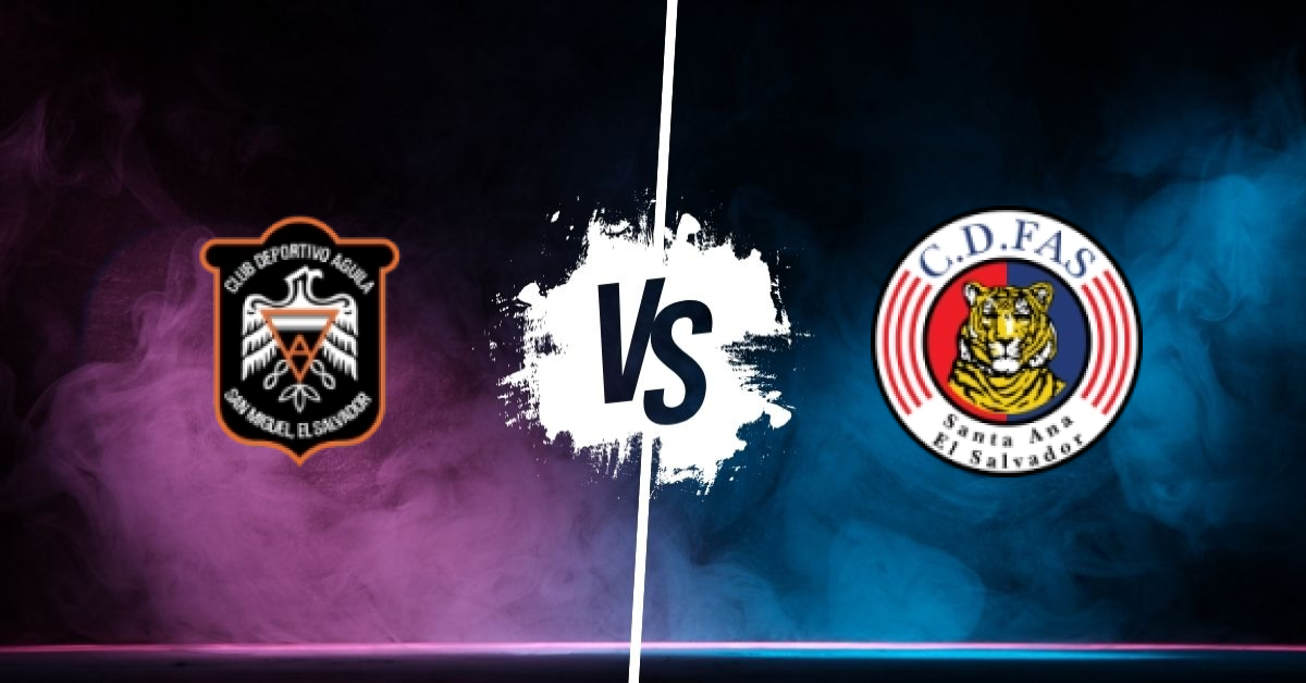 Pronostic CD Aguila San Miguel vs CD Fas Santa Ana
