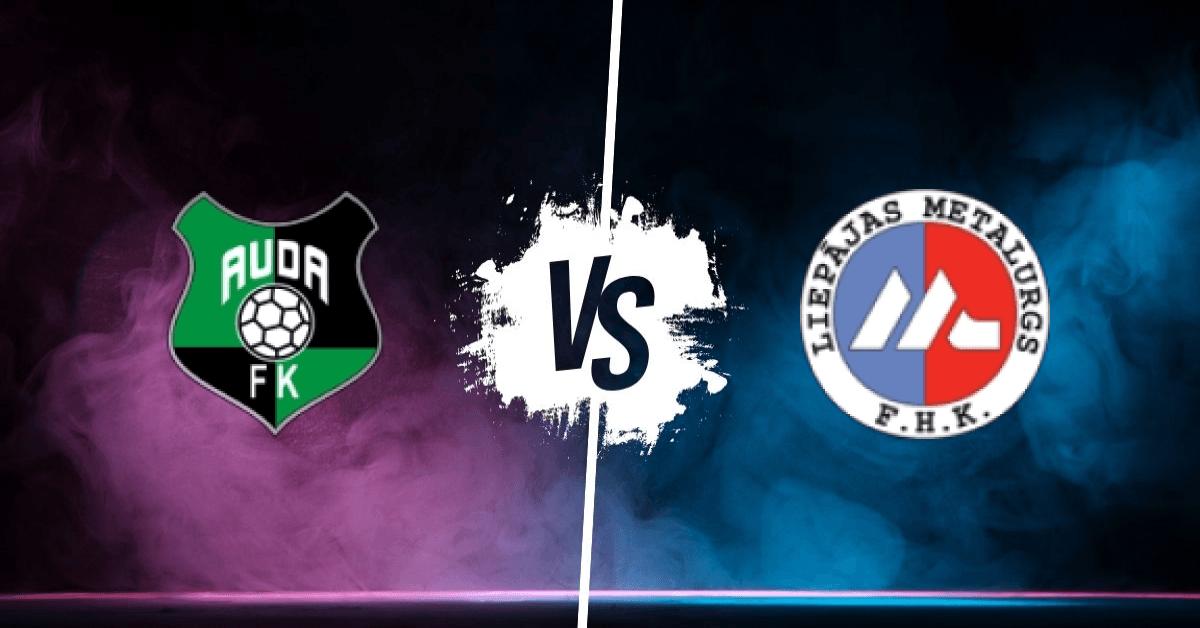 Pronostic Fk Auda Riga vs Liepajas Metalurgs
