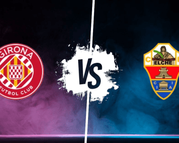 Pronostic Girona vs Elche