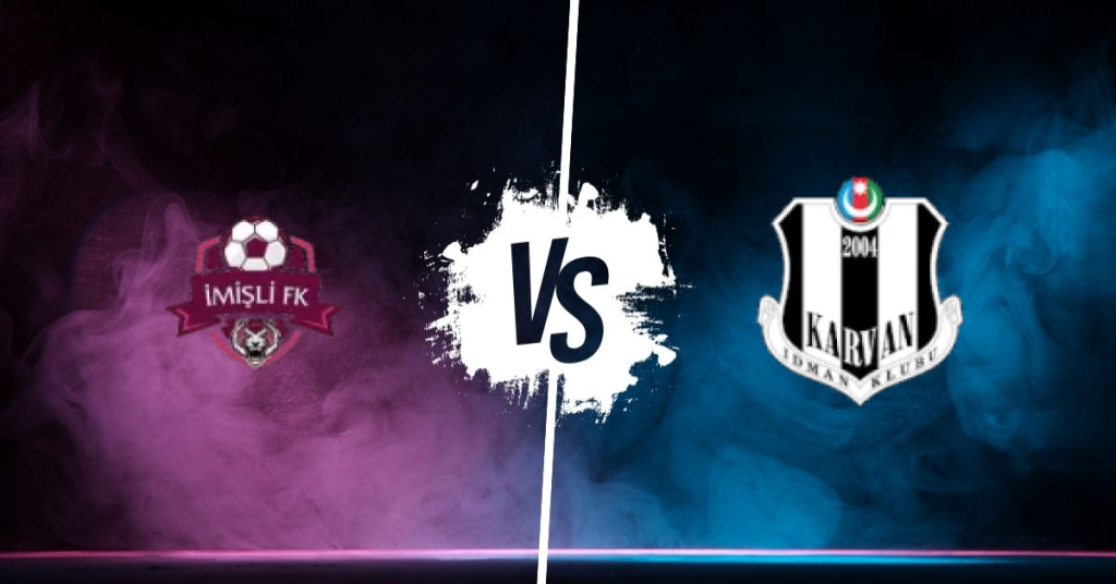 Pronostic Imisli Fk vs Karvan Yevlakh