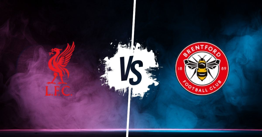Pronostic Liverpool vs Brentford