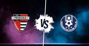Pronostic Primorje Ajdovscina vs Nk Celje