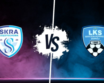 Pronostic Skra Czestochowa Lks Goczalkowice Zdroj, Iii Liga Pologne Pronostic Skra Czestochowa vs Lks Goczalkowice Zdroj, Iii Liga Pologne