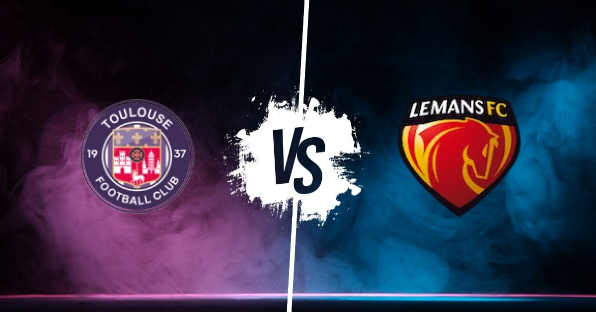 Pronostic Toulouse FC vs Le Mans FC
