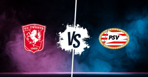 Pronostic Twente Enschede vs Psv Eindhoven