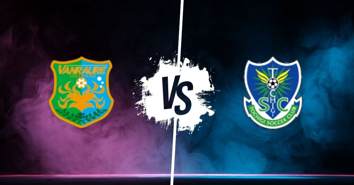 Pronostic Vanraure Hachnohe vs Tochigi SC