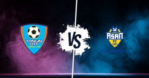 Pronostic Yongin City vs Chungnam Asan FC