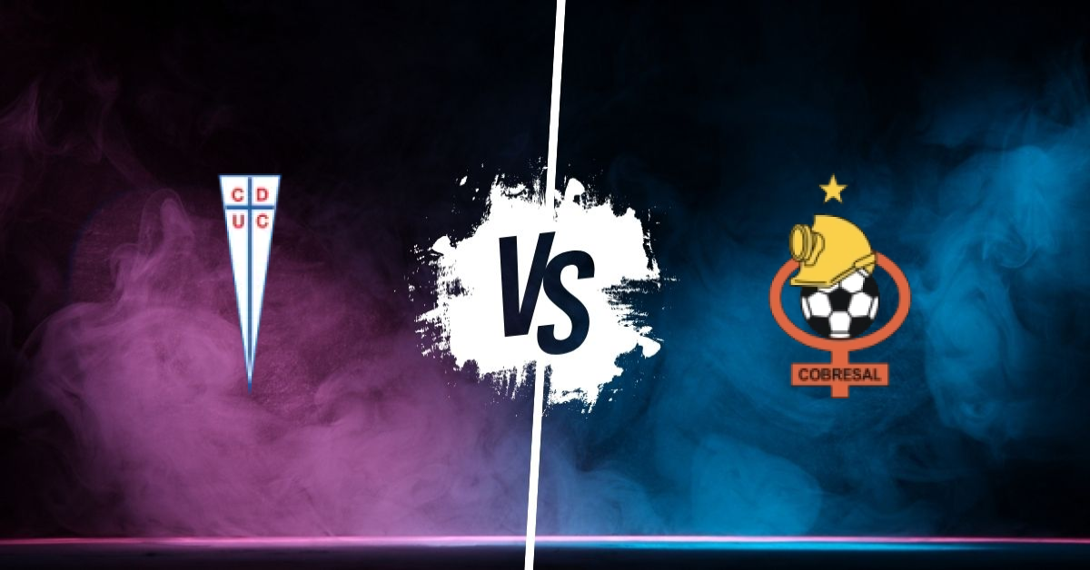 Pronostic CD Universidad Catolica vs Cobresal