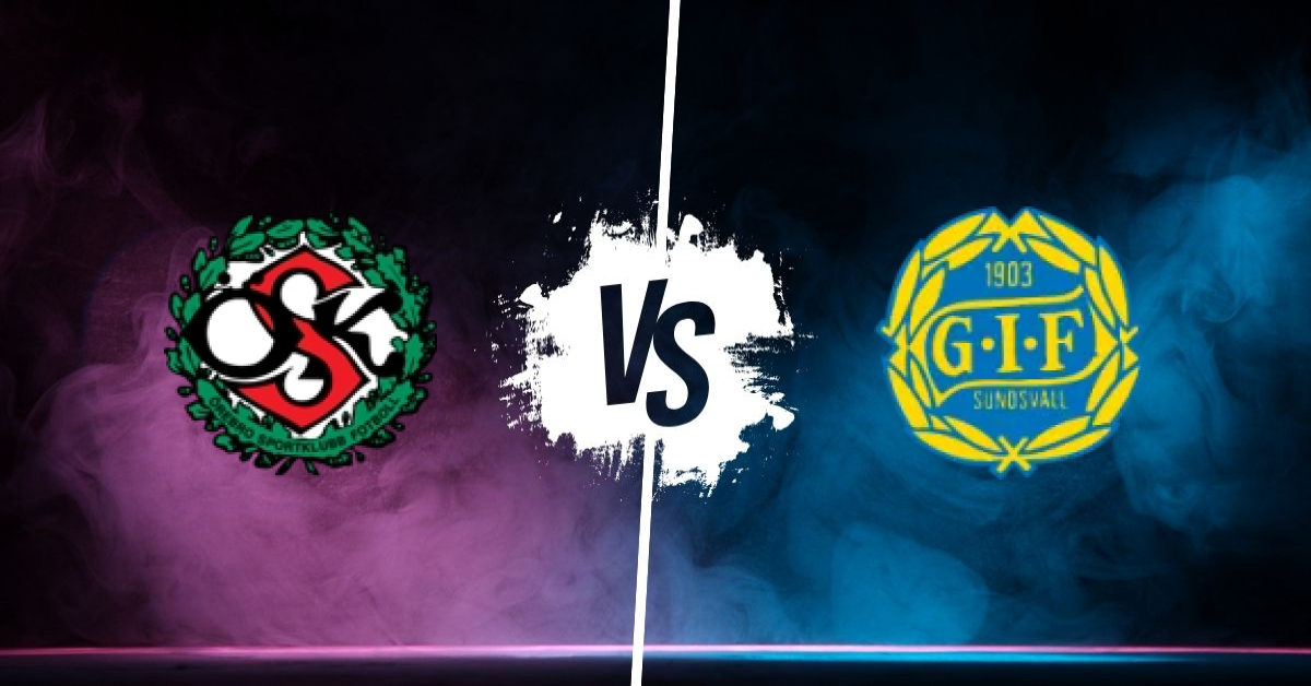 Pronostic Orebro Sk vs Gif Sundsvall